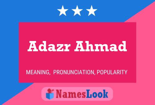 Adazr Ahmad Name Poster