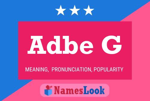 Adbe G Name Poster