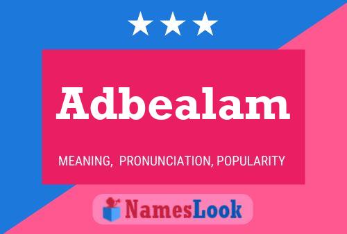 Adbealam Name Poster