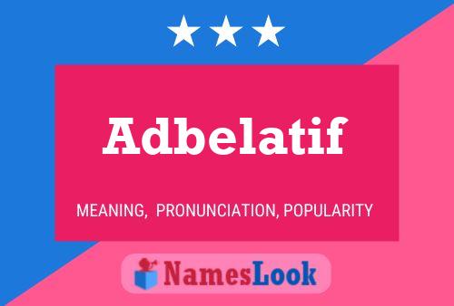 Adbelatif Name Poster