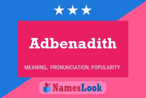 Adbenadith Name Poster