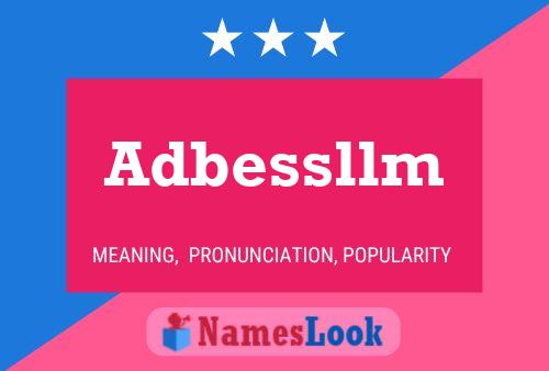 Adbessllm Name Poster