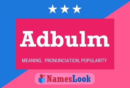 Adbulm Name Poster