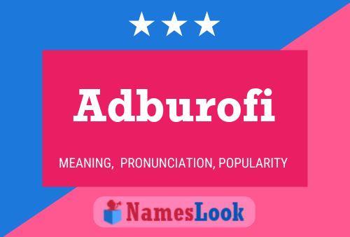 Adburofi Name Poster