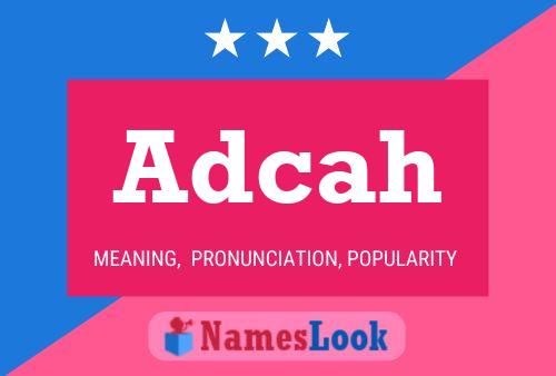 Adcah Name Poster