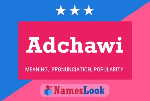 Adchawi Name Poster