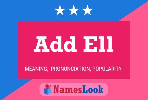 Add Ell Name Poster