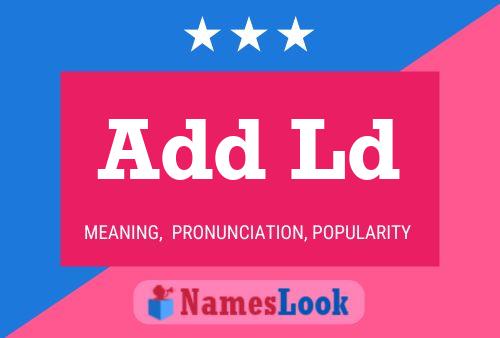 Add Ld Name Poster