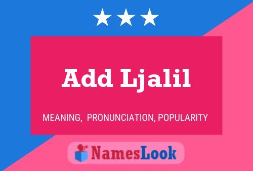 Add Ljalil Name Poster