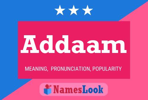 Addaam Name Poster