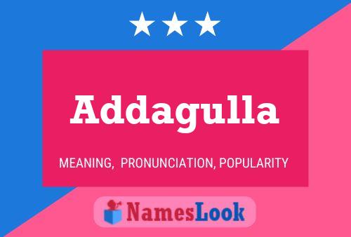 Addagulla Name Poster