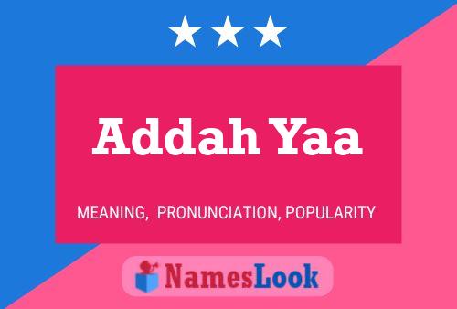 Addah Yaa Name Poster