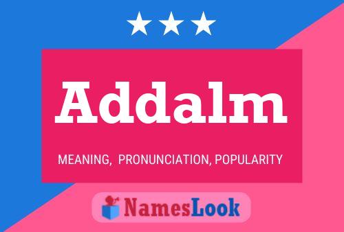 Addalm Name Poster