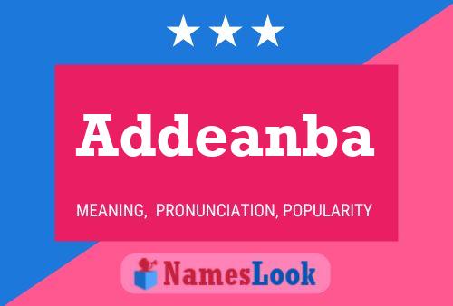 Addeanba Name Poster