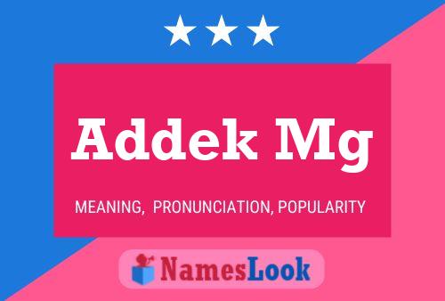 Addek Mg Name Poster