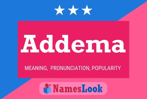 Addema Name Poster