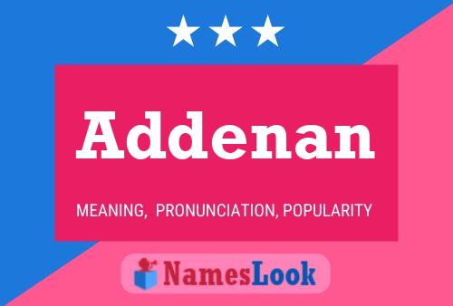 Addenan Name Poster