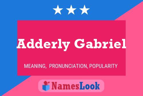 Adderly Gabriel Name Poster