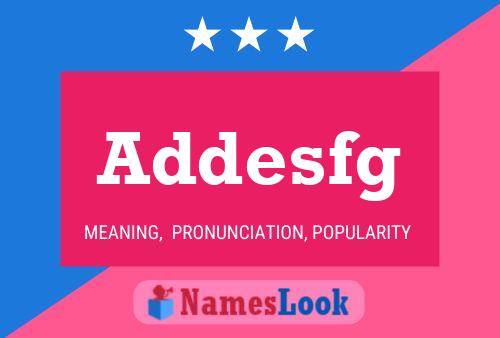 Addesfg Name Poster