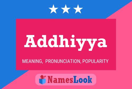 Addhiyya Name Poster