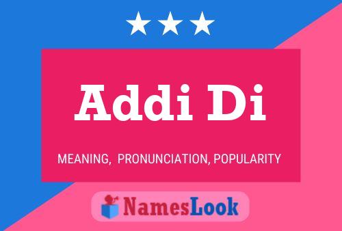 Addi Di Name Poster