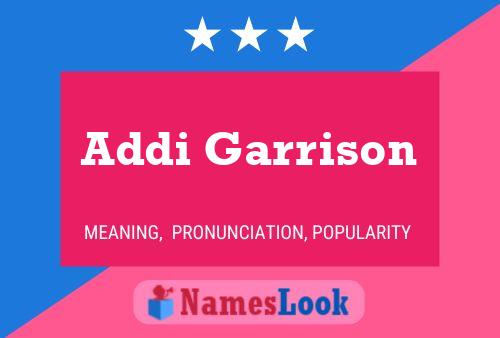 Addi Garrison Name Poster