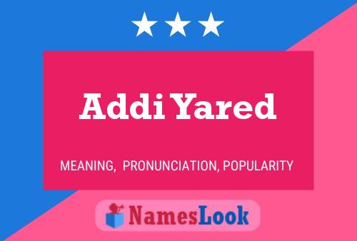 Addi Yared Name Poster