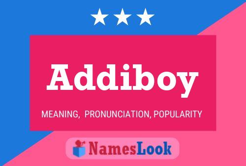 Addiboy Name Poster