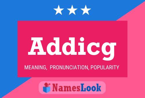 Addicg Name Poster