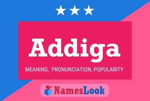 Addiga Name Poster