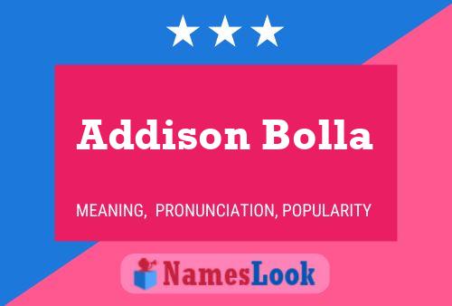 Addison Bolla Name Poster