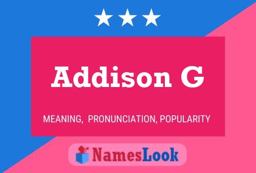 Addison G Name Poster