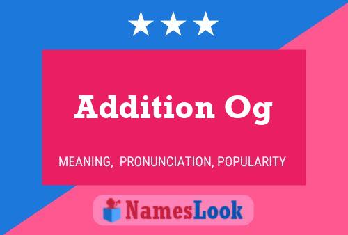 Addition Og Name Poster