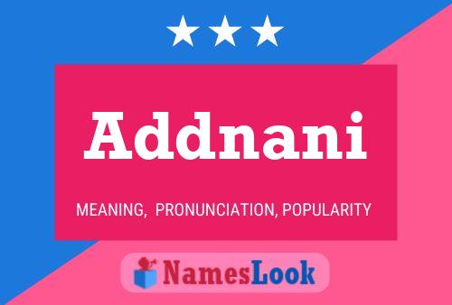 Addnani Name Poster