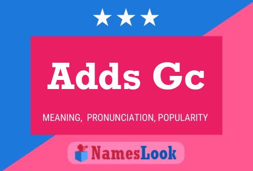 Adds Gc Name Poster