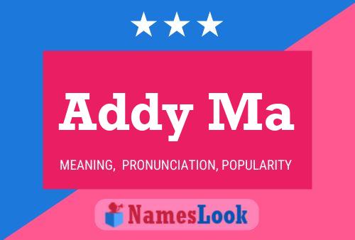 Addy Ma Name Poster