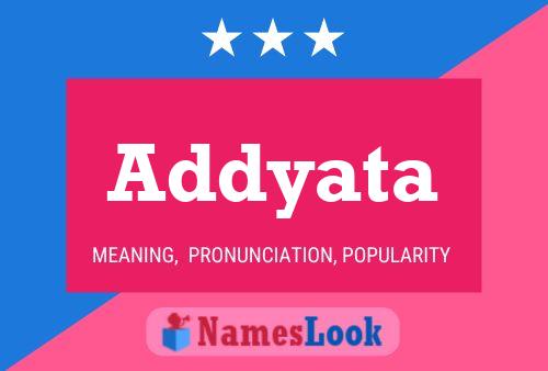 Addyata Name Poster