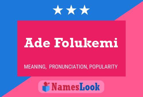 Ade Folukemi Name Poster