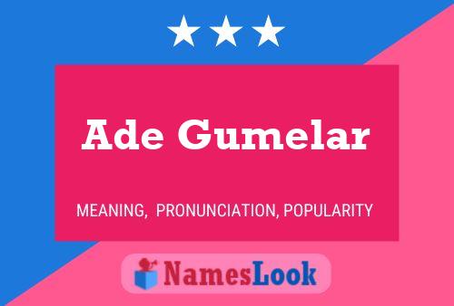 Ade Gumelar Name Poster