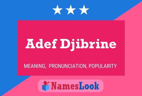 Adef Djibrine Name Poster