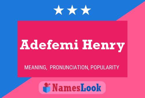 Adefemi Henry Name Poster