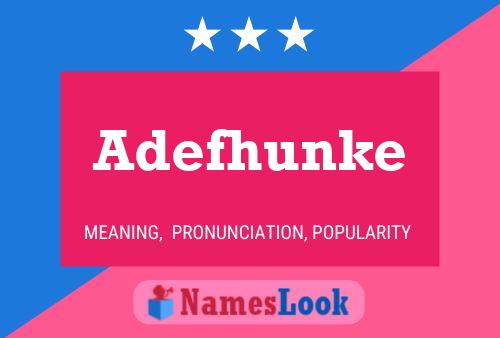 Adefhunke Name Poster