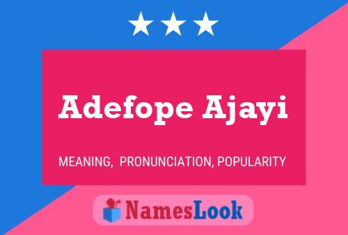 Adefope Ajayi Name Poster