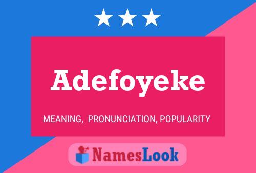 Adefoyeke Name Poster