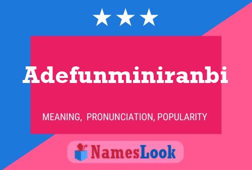 Adefunminiranbi Name Poster