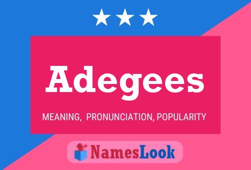 Adegees Name Poster