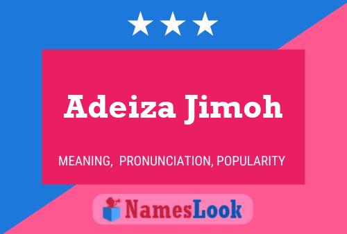 Adeiza Jimoh Name Poster