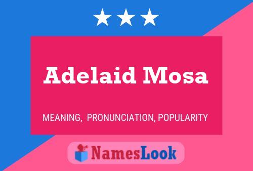 Adelaid Mosa Name Poster