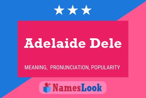 Adelaide Dele Name Poster