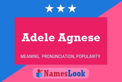 Adele Agnese Name Poster